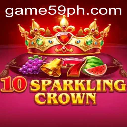 Exploring the Fascinating World of 10SparklingCrown: A Guide to Gameplay and Strategy